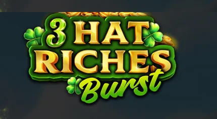 3 Hat Riches Burst Spiel