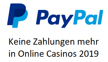 PayPal 2019 - verlässt Online Casinos