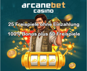 25 Freispiele ohne Einzahlung Arcanebet