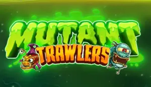 Mutant Trawlers Spielautomat