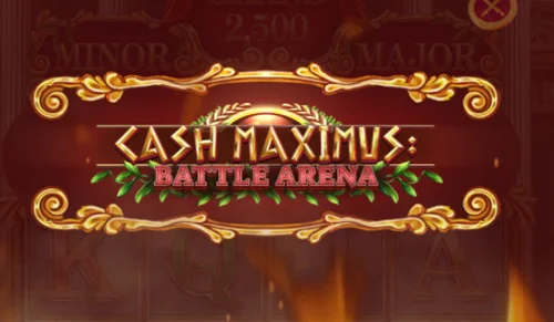 Cash Maximus Battle Arena Slot