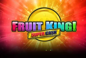 Fruit King Super Cash Spielutomat