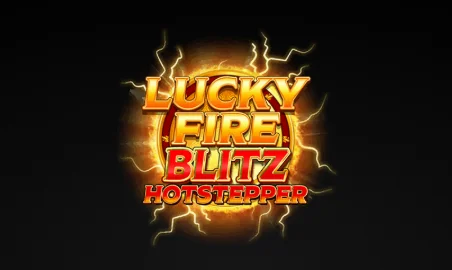 Lucky Fire Blitz Hotstepper Spiel